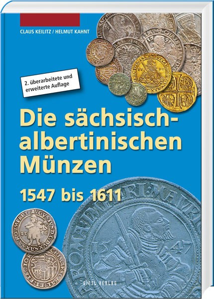 Die sächsisch-albertinischen Münzen 1547-1611