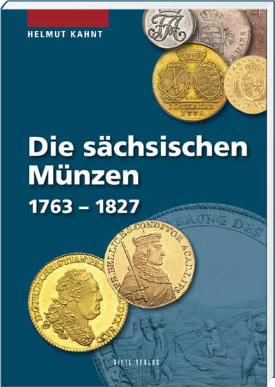 Die sächsischen Münzen 1763-1827